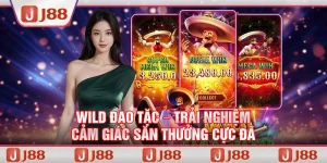 Wild đạo tặc – Trải nghiệm cảm giác săn thưởng cực đã cùng J88