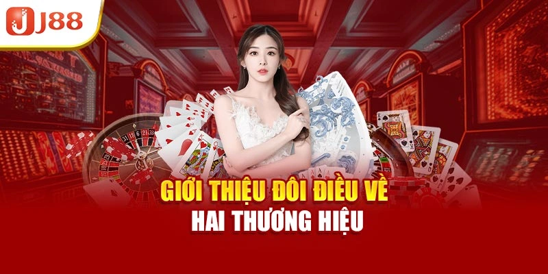 Giới thiệu đôi điều về hai thương hiệu